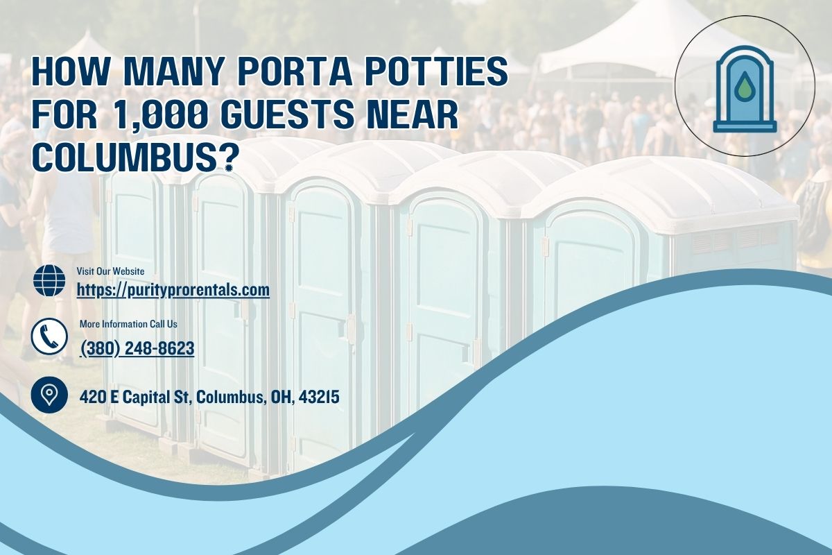 How Many Porta Potties For 1,000 Guests near Columbus