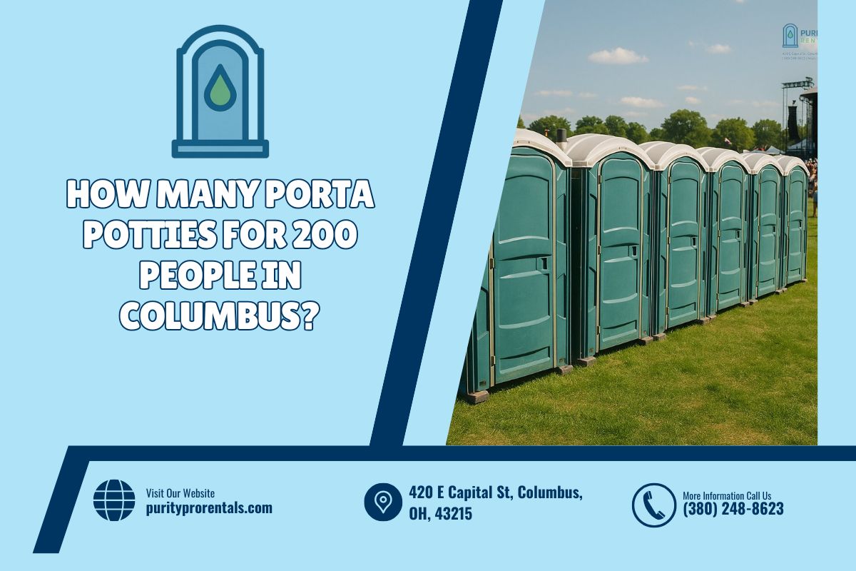 How Many Porta Potties For 200 People in Columbus